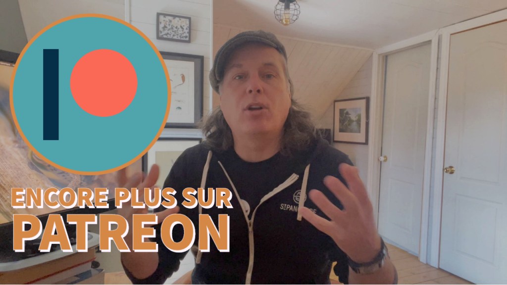 Pourquoi vous devriez vous abonner à ma page&nbsp;Patreon